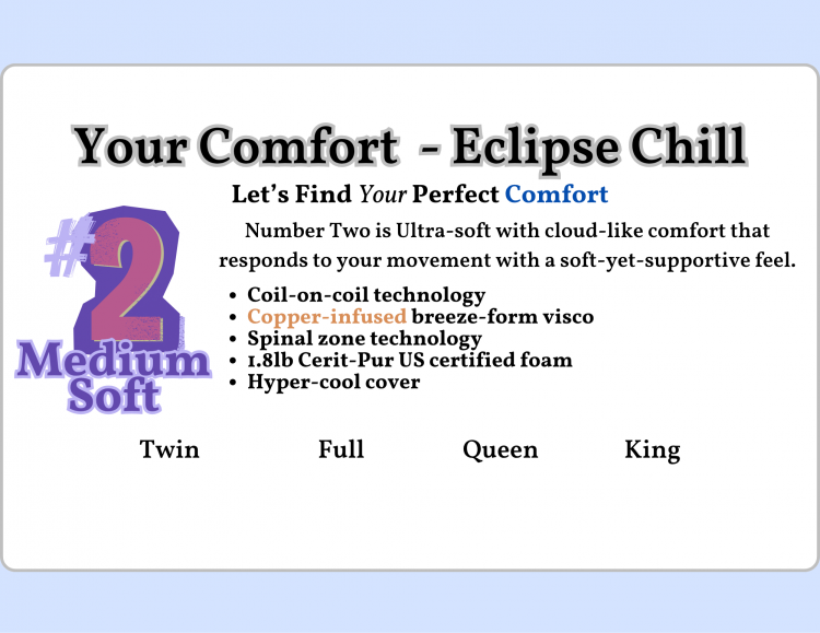 Eclipse Chill - Your Comfort #2 Medium Soft Mattress